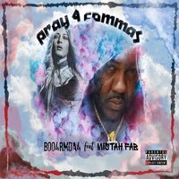 Pray 4 Commas - Boo4rmDa4 & Mistah F.A.B.