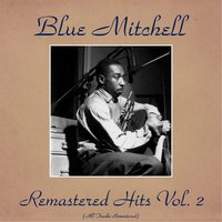 Smooth as the Wind - Blue Mitchell