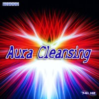 741Hz Aura Cleansing Phase 10 - Relaxmind