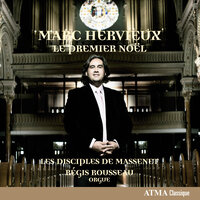 Çà ! Bergers, assemblons-nous - Regis Rousseau & Les disciples de Massenet & Lucie Roy & Marc Hervieux