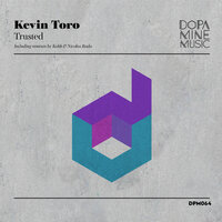 Trusted - Kevin Toro & Kobb