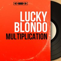 Multiplication - Lucky Blondo