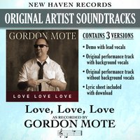 Love, Love, Love - Gordon Mote