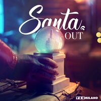 Santa Out - Matteo De Marinis & Dunkan