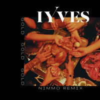 Gold - IYVES & Nimmo