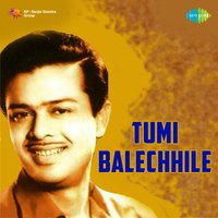 Tumi Balechhile - Subir Sen