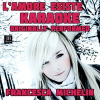 L'amore esiste - Silver