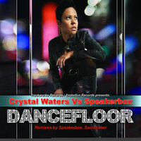 Dancefloor - Crystal Waters