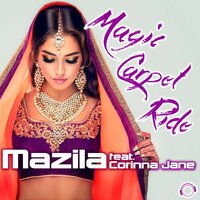 Magic Carpet Ride - Mazila & DJ Sign & Corinna Jane