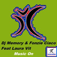 Music On - Fonzie Ciaco & Laura Vit
