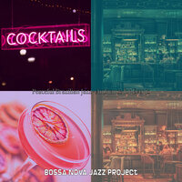 Calm Ambiance for Friday Nights - Bossa Nova Jazz Project