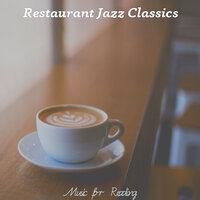 Background for Reading - Restaurant Jazz Classics