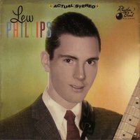What Have You Done - Lew phillips