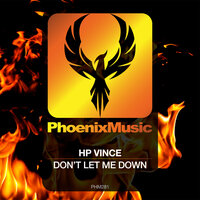 Don't Let Me Down - HP Vince