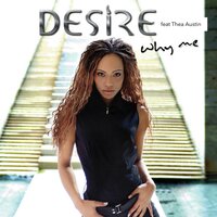 Why Me - Desire & Thea Austin