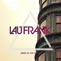 Spirit In The Room - Lau Frank