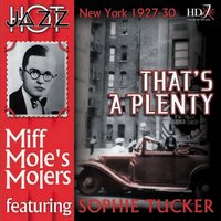 One Sweet Letter from You - Miff Mole & Sophie Tucker