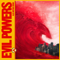 Evil Powers - Bad Sounds & Alex Metric