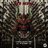 Fight With Fire - 7th sense