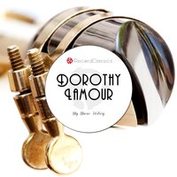 Would You - Dorothy Lamour