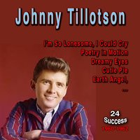 She Gave Sweet Love to Me - Johnny Tillotson