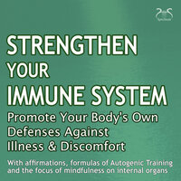 Activate Defenses & Promote Health with Mindfulness, Autogenic Training, Part 5 - Terri B! & Torsten Abrolat
