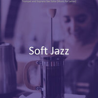 Background for Lattes - Soft Jazz