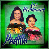 Tu lo tienes que pagar - Las Hermanas Padilla