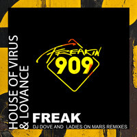 Freak - House of Virus & LoVance & Ladies on Mars