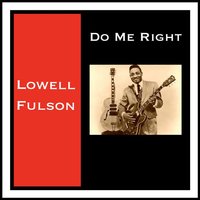 Coming Home Someday - Lowell Fulson