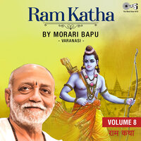 Ram Katha, Vol. 8, Pt. 7 - Morari Bapu