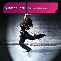 Welcome to My Beat - Vincent Price
