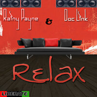 Relax - Rainy Payne & Doc Link