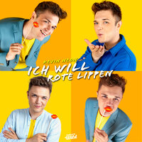 Ich will Rote Lippen - Kevin Neon