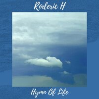 Hymn Of Life - Roderic H