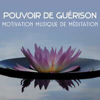 Pouvoir de guérison - Méditation Sanctuaire de Guérison