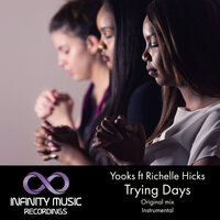 Trying Days - Yooks & Richelle Hicks
