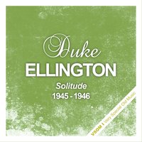 It Don't Mean a Thing (If It Ain't Got That Swing) - Duke Ellington