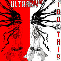 100% This - Ultra Violent Rays & Lou Bastion