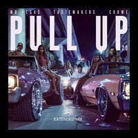 Pull up 2.0 - Tastemakers & Chuwe & Mr. Vegas