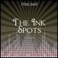 You Were Only Fooling (While I Was Falling in Love) - The Ink Spots