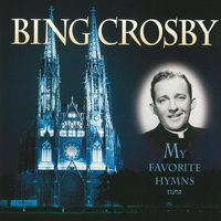 He Leadeth Me - Bing Crosby & Ken Darby Singers