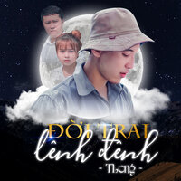 Đời Trai Lênh Đênh - Tlong