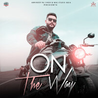 On the Way - AK Jogi & EM MEE SINGH & Sheku Sheku