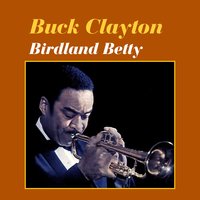 Dallas Delight - Buck Clayton