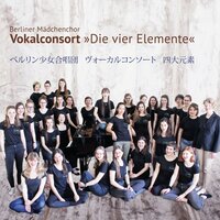 Die Forelle (Element Wasser) - Berliner Mädchenchor & Франц Шуберт & Роберт Шуман & Хуго Вольф