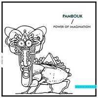 Power of Imagination - Pambouk