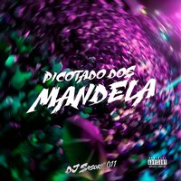 Picotado dos Mandela - DJ SASORI 011 & DJ G3