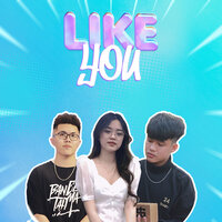 Like You - Finn & Jake & Minh Khuyên