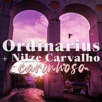 Carinhoso - Nilze Carvalho & Ordinarius